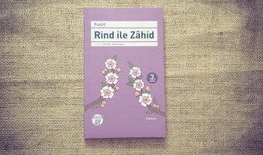 Fuzuli – Rind İle Zahid