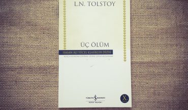 Lev Nikolayeviç Tolstoy – Üç Ölüm