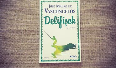 Jose Mauro De Vasconcelos – Delifişek