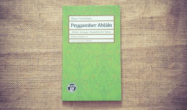 Ömer Ferid Kam – Peygamber Ahlâkı