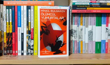 Mihail Bulgakov – Ölümcül Yumurtalar