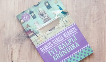 Gabriel García Márquez – İyi Kalpli Erendira