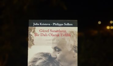 Philippe Sollers, Julia Kristeva – Güzel Sanatların Bir Dalı Olarak Evlilik