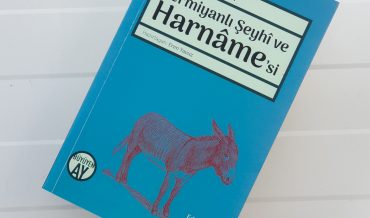 Tâhirü’l-Mevlevî – Germiyanlı Şeyhî ve Harname’si