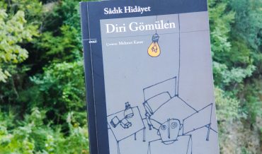 Sadık Hidayet – Diri Gömülen