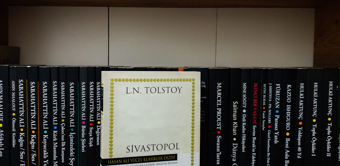 Lev Nikolayeviç Tolstoy – Sivastopol