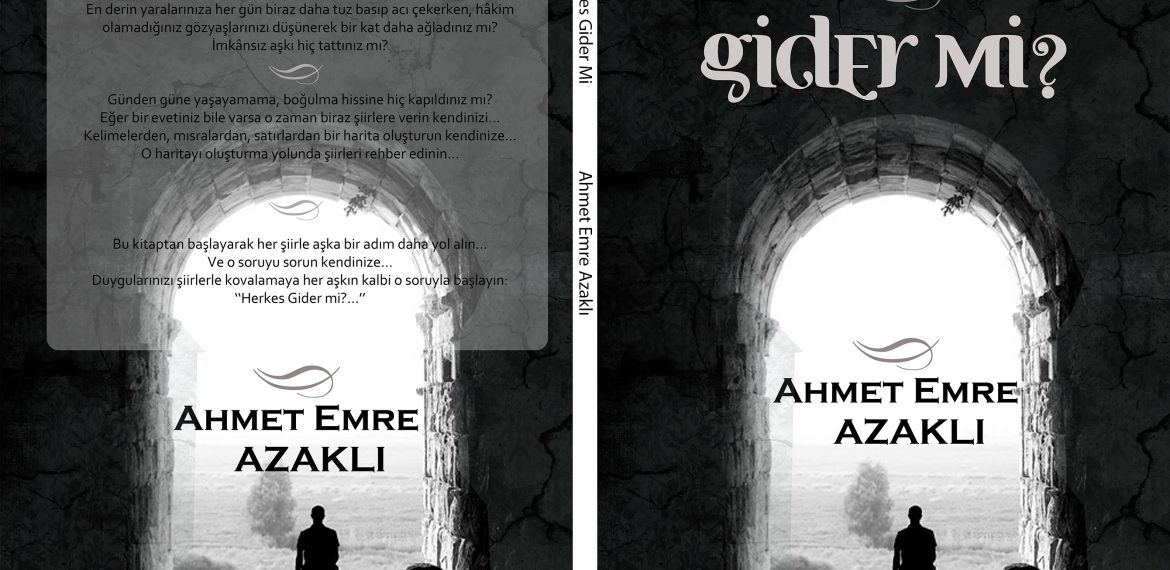 Ahmet Emre Azaklı – Herkes Gider Mi