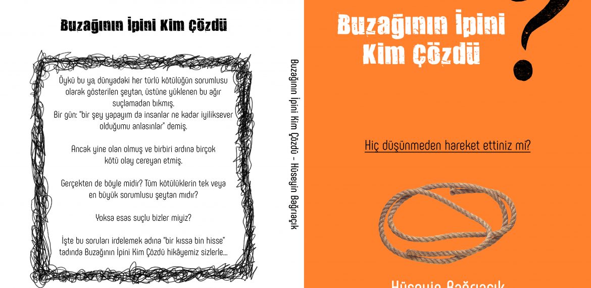 Hüseyin Bağrıaçık – Buzağının İpini Kim Çözdü