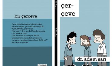 Dr. Adem Sarı – Bir Çerçeve