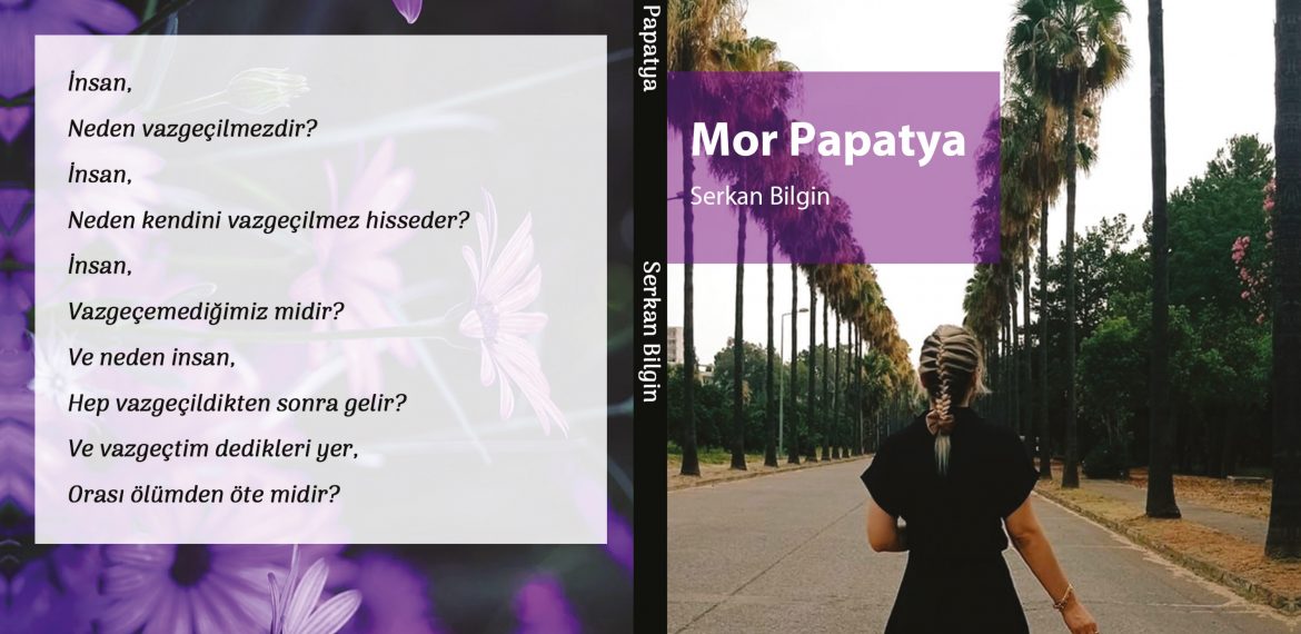 Serkan Bilgin – Mor Papatya