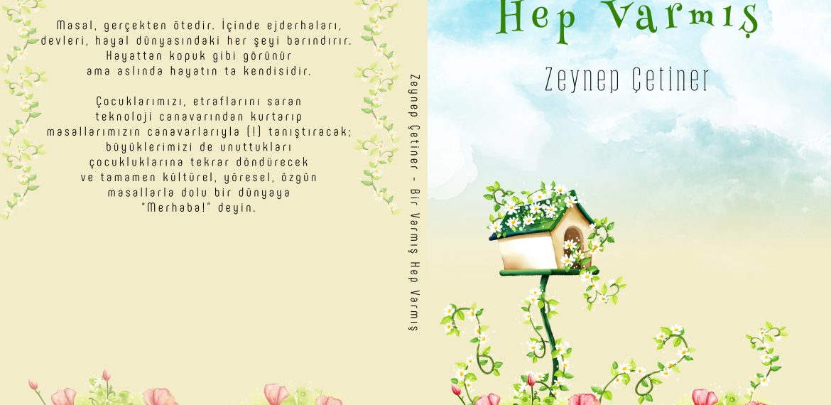 Zeynep Çetiner – Bir Varmış Hep Varmış