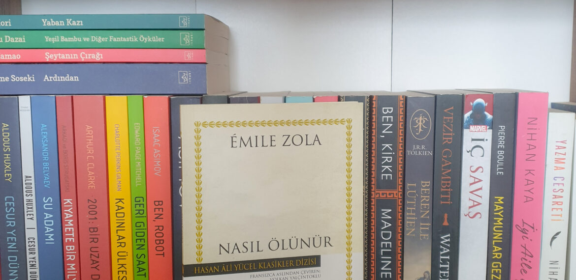 Émile Zola – Nasıl Ölünür