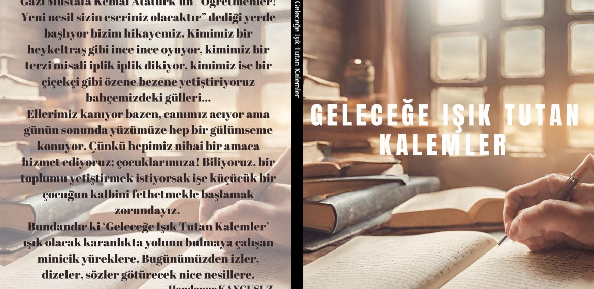 Murat Aksoy – Geleceğe Işık Tutan Kalemler