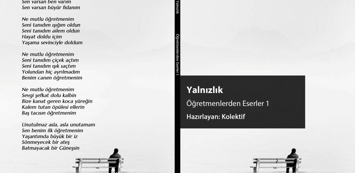 Öğretmenlerden Eserler 1 – Yalnızlık