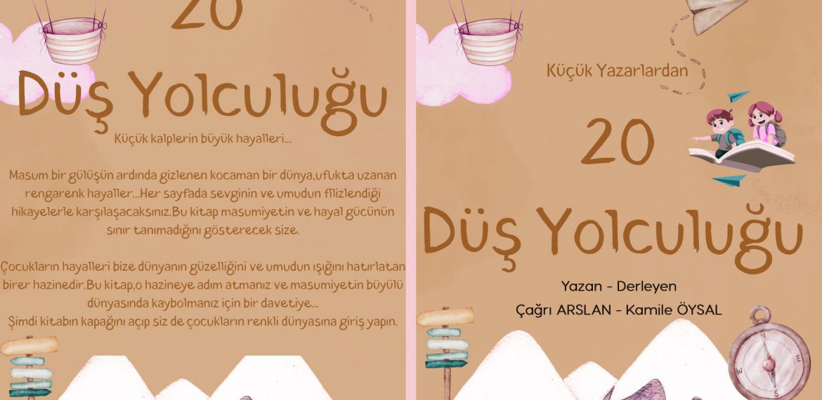 Çağrı Arslan – Küçük Yazarlardan 20 Düş Yolculuğu