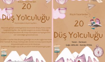 Çağrı Arslan – Küçük Yazarlardan 20 Düş Yolculuğu