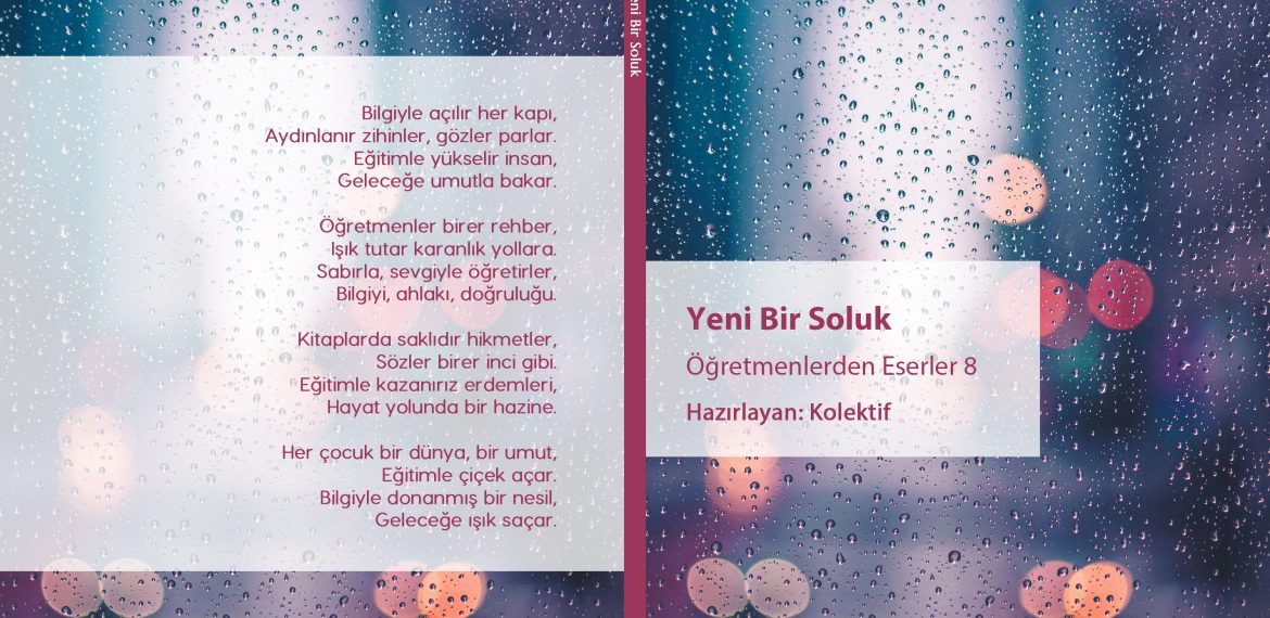 Öğretmenlerden Eserler 8 – Yeni Bir Soluk