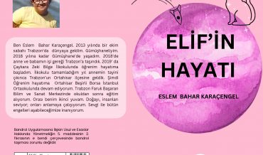 Eslem Bahar Karaçengel – Elif’in Hayatı