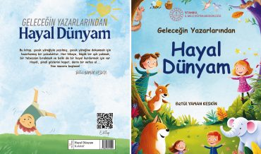 Gaziosmanpaşa Aliya İzzetbegoviç İlkokulu – Hayal Dünyam
