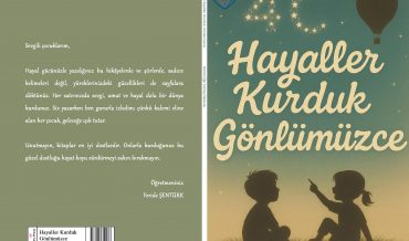 Kartal Eğe Sanayi İlkokulu – Hayaller Kurduk Gönlümüzce