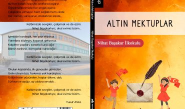 Nihat Başakar İlkokulu – Altın Mektuplar