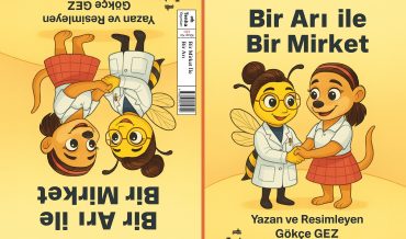 Körfez BİLSEM – Gökçe Gez – Bir Mirket İle Bir Arı