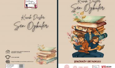 Bakırköy Şenlikköy Ortaokulu – Küçük Düşler Şen Öyküler