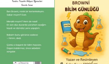 Körfez BİLSEM – Selim Kayra Erdoğan – Browni’nin Bilim Günlüğü