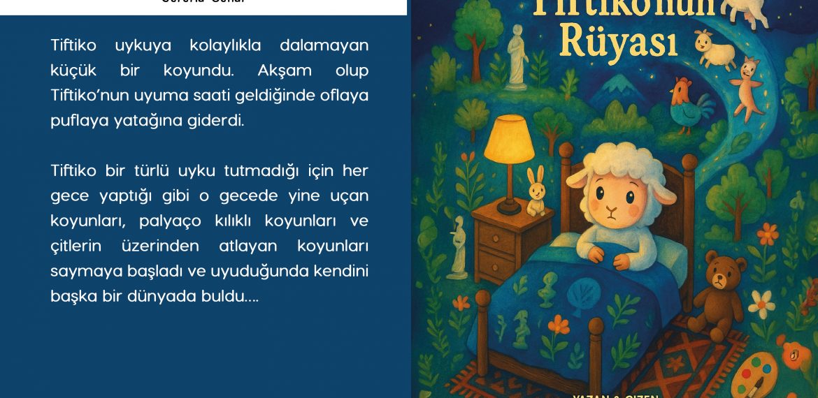 Körfez BİLSEM – Zeynep Miray Korkmaz – Minik Tiftiko’nun Rüyası