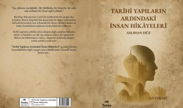 Aslıhan Düz – Tarihi Yapıların Ardındaki İnsan Hikâyeleri