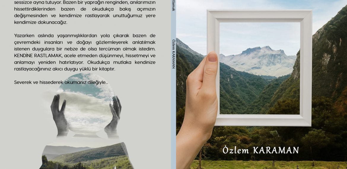 Özlem Karaman – Kendine Rastlamak