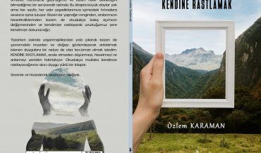 Özlem Karaman – Kendine Rastlamak