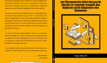 Nejla Arslan – Sınıf Öğretmenlerinin Dijital Okuryazarlık Düzeyleri