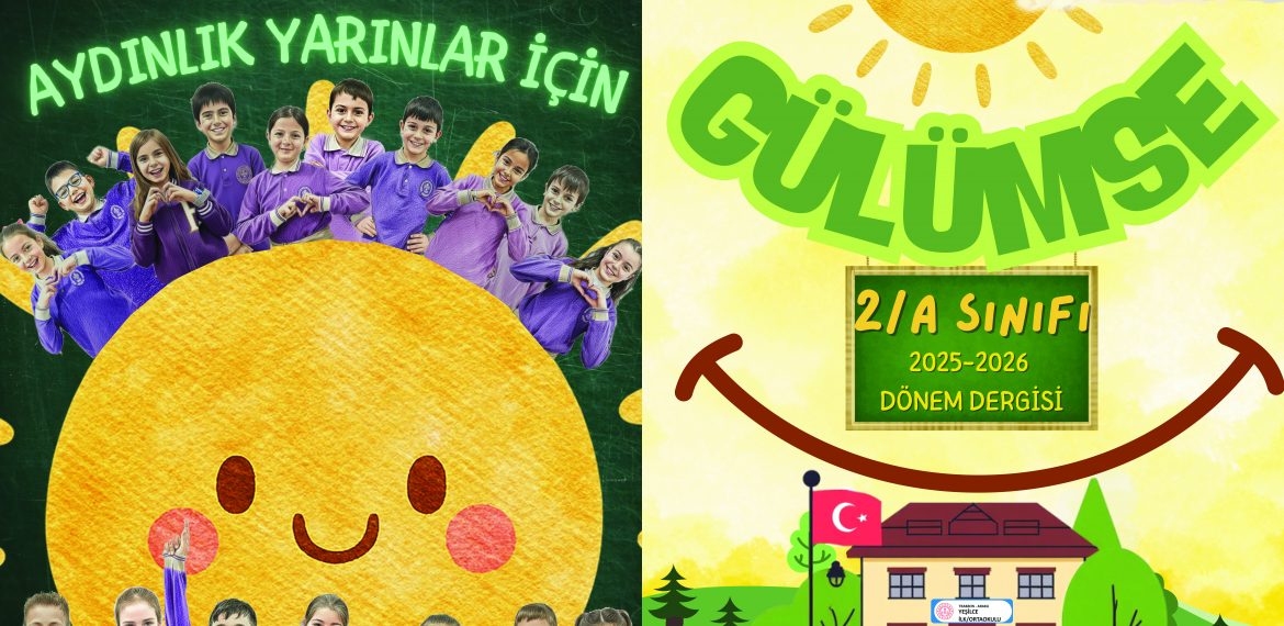 Yeşilce İlkokulu – Gülümse Dergisi