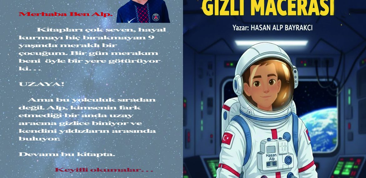 Hasan Alp Bayrakcı – Alp’in Uzaydaki Gizli Macerası