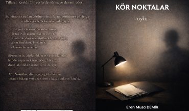 Eren Musa Demir – Kör Noktalar