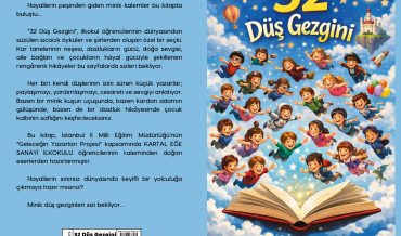 Kartal Eğe Sanayi İlkokulu – 32 Düş Gezgini