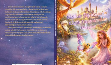 Neslihan Abbasoğlu – Neslihan Öğretmen’in Küçük Yazarlarından Masallar
